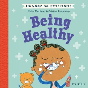 Being Healthy by Helen Mortimer