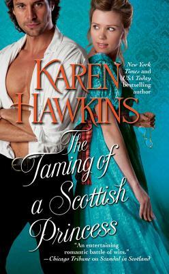 The Taming of a Scottish Princess, Volume 4 by Karen Hawkins