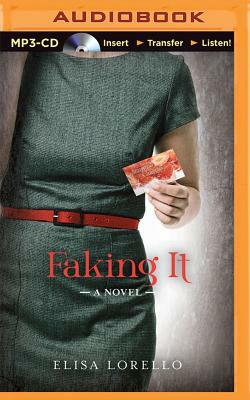 Faking It by Elisa Lorello