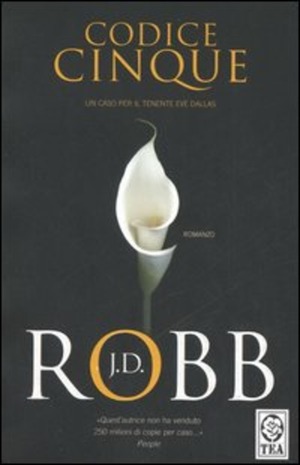 Codice cinque by J.D. Robb