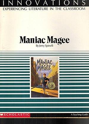 A Lesson Plan Book for Maniac Magee by Jerry Spinelli, Jerry Spinelli