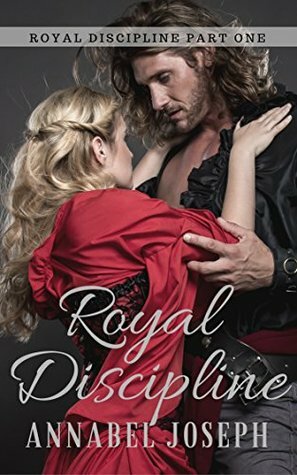 Royal Discipline by Annabel Joseph