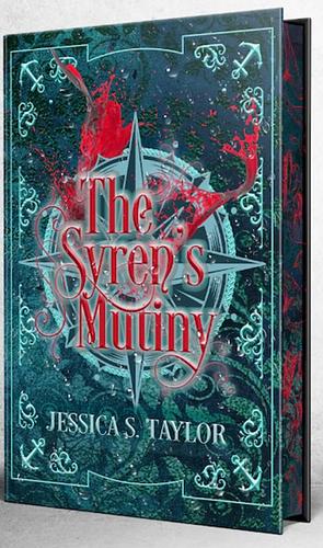 The Syren's Mutiny by Jessica S. Taylor