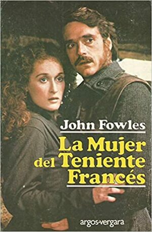 La Mujer del Teniente Francés by John Fowles