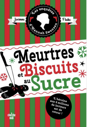 Meurtres et biscuits au sucre by Joanne Fluke