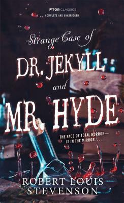 Strange Case of Doctor Jekyll and Mr. Hyde by Robert Louis Stevenson