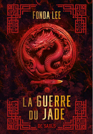 La Guerre du jade by Fonda Lee