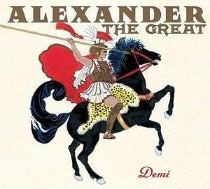 Alexander The Great by Demi, Demi