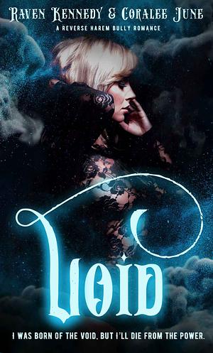 Void by Coralee June, Raven Kennedy