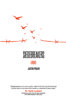 Siegebreakers by Justin Podur