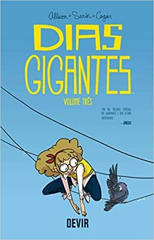 Dias Gigantes, Vol. 3 by John Allison