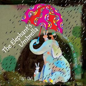 The Elephant's Umbrella by Laleh Jaffari