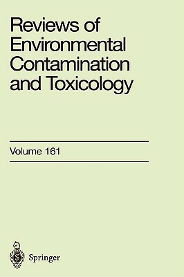 Reviews of Environmental Contamination and Toxicology: Continuation of Residue Reviews by George W. Ware