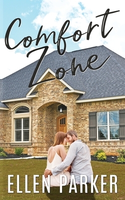 Comfort Zone by Ellen Parker