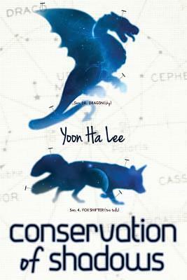 Conservation of Shadows by Yoon Ha Lee