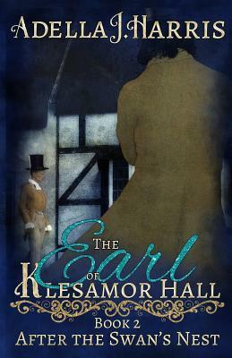 The Earl of Klesamor Hall by Adella J. Harris