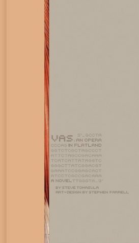 Vas: An Opera In Flatland by Steve Tomasula