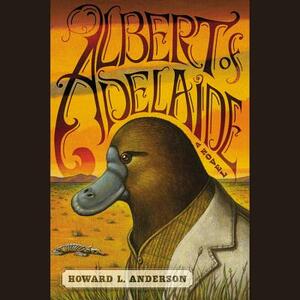 Albert of Adelaide by Howard Anderson