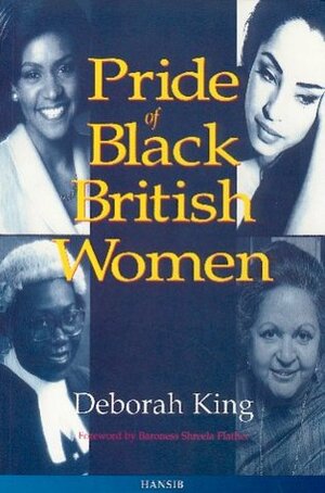 Pride of Black British Women by Deborah King