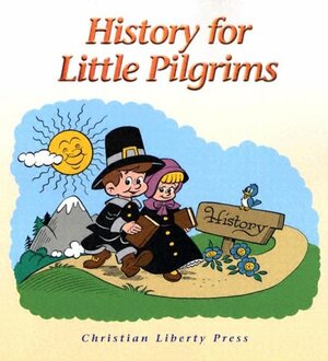History for Little Pilgrims by Michael J. McHugh