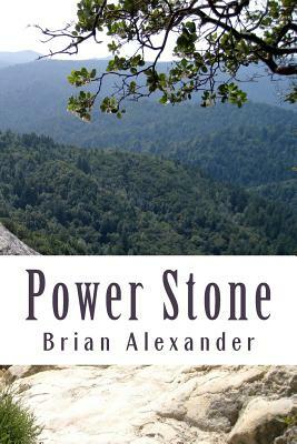 Power Stone by Brian Alexander