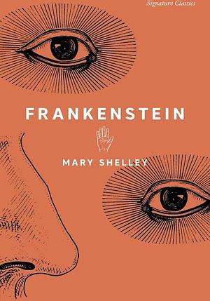 Frankenstein, or The Modern Prometheus (Persuall text) by Mary Shelley