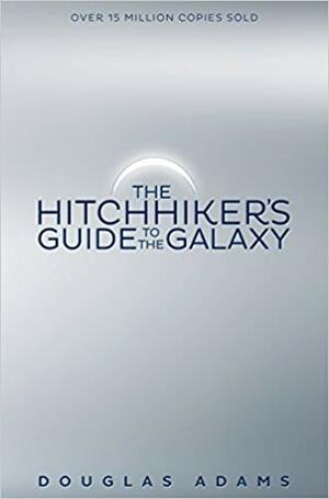 The Hitchhiker Trilogy by Douglas Adams