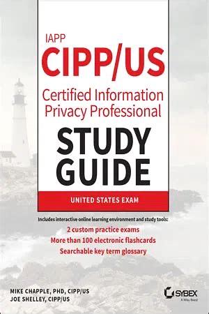 Iapp Cipp / Us Certified Information Privacy Professional Study Guide by Ed Tittel, Mike Chapple