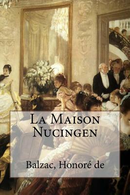 La Maison Nucingen by Honoré de Balzac