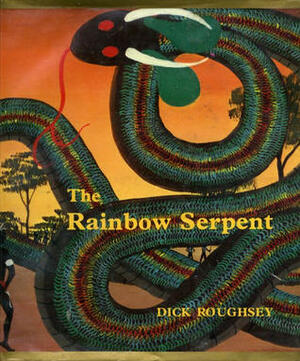 The Rainbow Serpent by Dick Roughsey