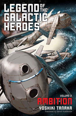 Legend of the Galactic Heroes, Volume 2 by Yoshiki Tanaka