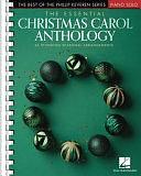 The Essential Christmas Carol Anthology: The Best of the Phillip Keveren Series by Phillip Keveren, Hal Leonard LLC