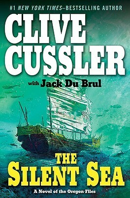 The Silent Sea by Jack Du Brul, Clive Cussler