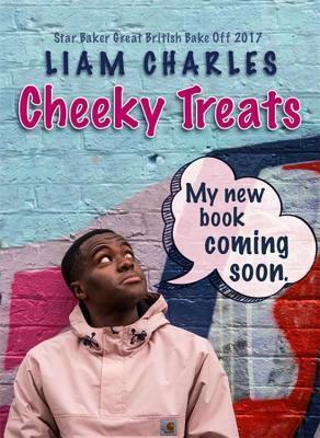 Cake Boy: The Kitchen Diaries: Recipes to delight and devour from Great British Bake Off Star Liam Charles by Liam Charles