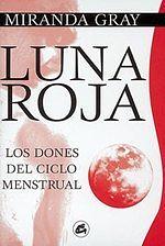 Luna roja by Miranda Gray