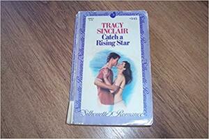 Catch a Rising Star by Tracy Sinclair