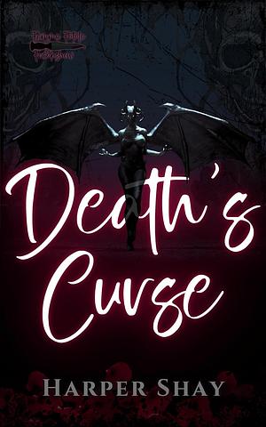 Death's Curse by Harper Shay, Harper Shay