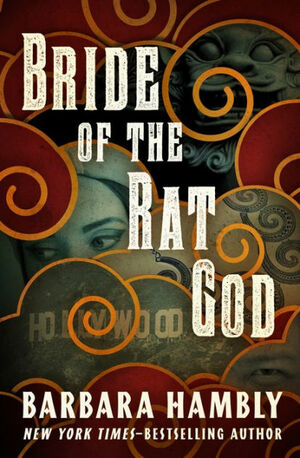 Bride of the Rat God by Barbara Hambly