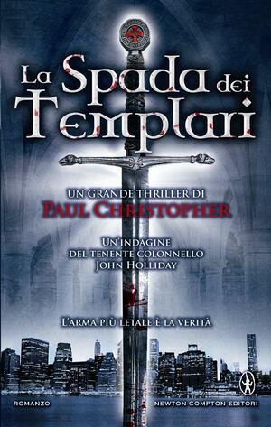 La spada dei Templari by Paul Christopher
