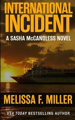 International Incident by Melissa F. Miller