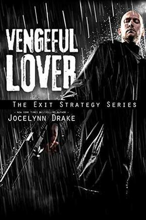 Vengeful Lover by Jocelynn Drake