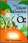 The Giant Garden of Oz by Eric Shanower