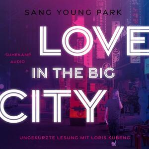 Love in the Big City by Sang Young Park