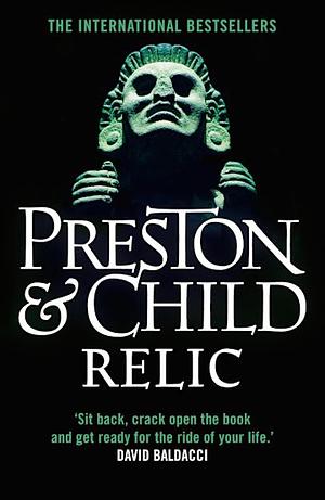 Relic by Douglas Preston, Lincoln Child