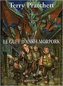 Le guet d'Ankh-Morpork by Terry Pratchett