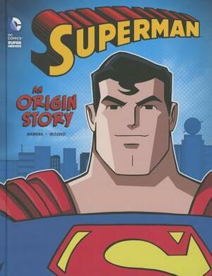 Superman: An Origin Story by Matthew K. Manning, Luciano Vecchio