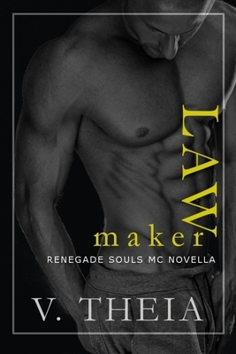 Law Maker: (novella 7.5) by V. Theia