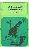 A Retrieved Reformation by O. Henry