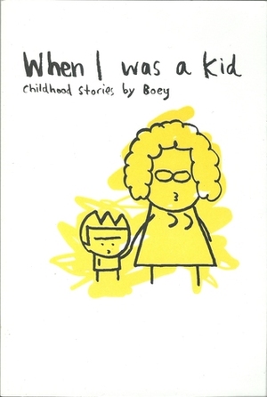 When I Was a Kid by Boey