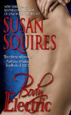 Body Electric by Susan Squires